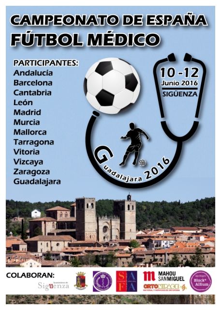 La localidad de Sigüenza acogerá este año el Campeonato de España de Fútbol Médico 3 La localidad de Sigüenza acogerá este año el Campeonato de España de Fútbol Médico