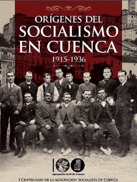 La agrupación socialista de Cuenca celebra su centenario