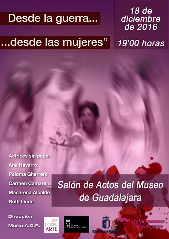 El salón de actos del Museo de Guadalajara acoge la obra de teatro “Desde la Guerra…Desde las Mujeres”