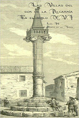 José María Bris Gallego presenta «Las villas del sur de la Alcarria en el sigllo XVI» de Luis M. Benito