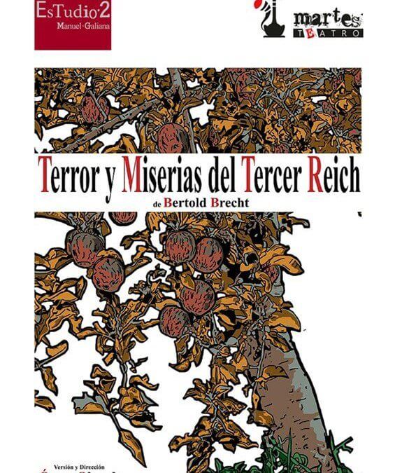 Este jueves, "Terror y miseria del Tercer Reich" en el Teatro Moderno