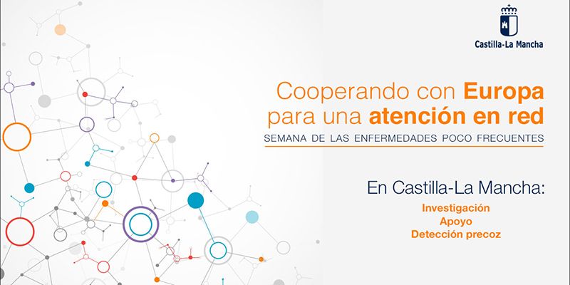 Castilla-La Mancha se incorporará a proyectos europeos de referencia sobre Enfermedades Raras