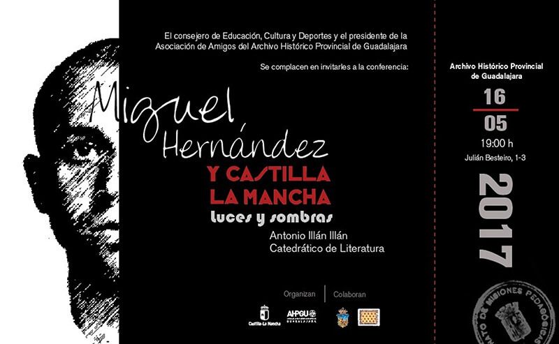 Miguel Hernández y su relación con C-LM centrarán la conferencia que Antonio Illán pronunciará en el Archivo provincial de Guadalajara