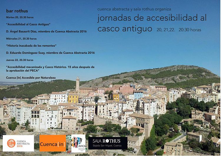 Cuenca Abstracta y Rothus organizan unas Jornadas de Accesibilidad al Casco Antiguo de Cuenca