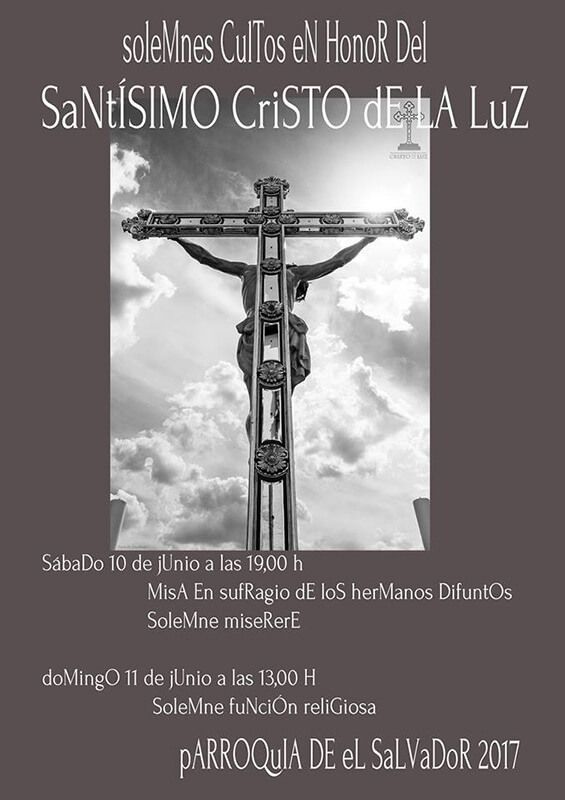 La V. H. del Santísimo Cristo de la Luz celebra este fin de semana los Cultos a su Titular