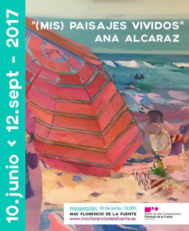 “(Mis) paisajes vividos” de Ana Alcaraz en el MAC Florencio de la Fuente