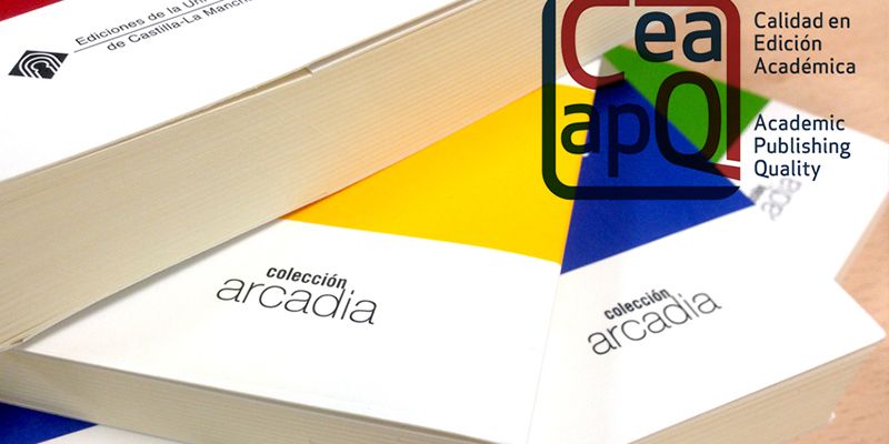 La colección Arcadia de la UCLM obtiene el sello de Calidad en Edición Académica