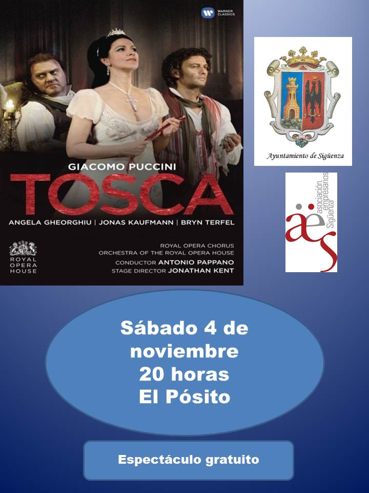 La iniciativa "Vive la Opera" proyectará la 'Tosca' de Puccini en Sigüenza