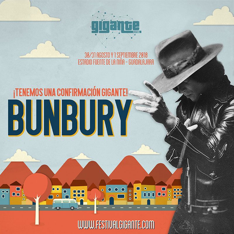 Bunbury estará en el festival Gigante 2018