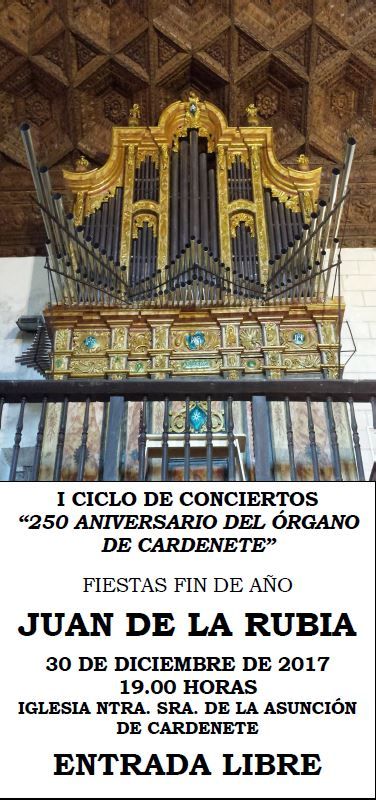 Juan de la Rubia clausurará el I Ciclo de conciertos 250 Aniversario de la construcción del órgano de Cardenete