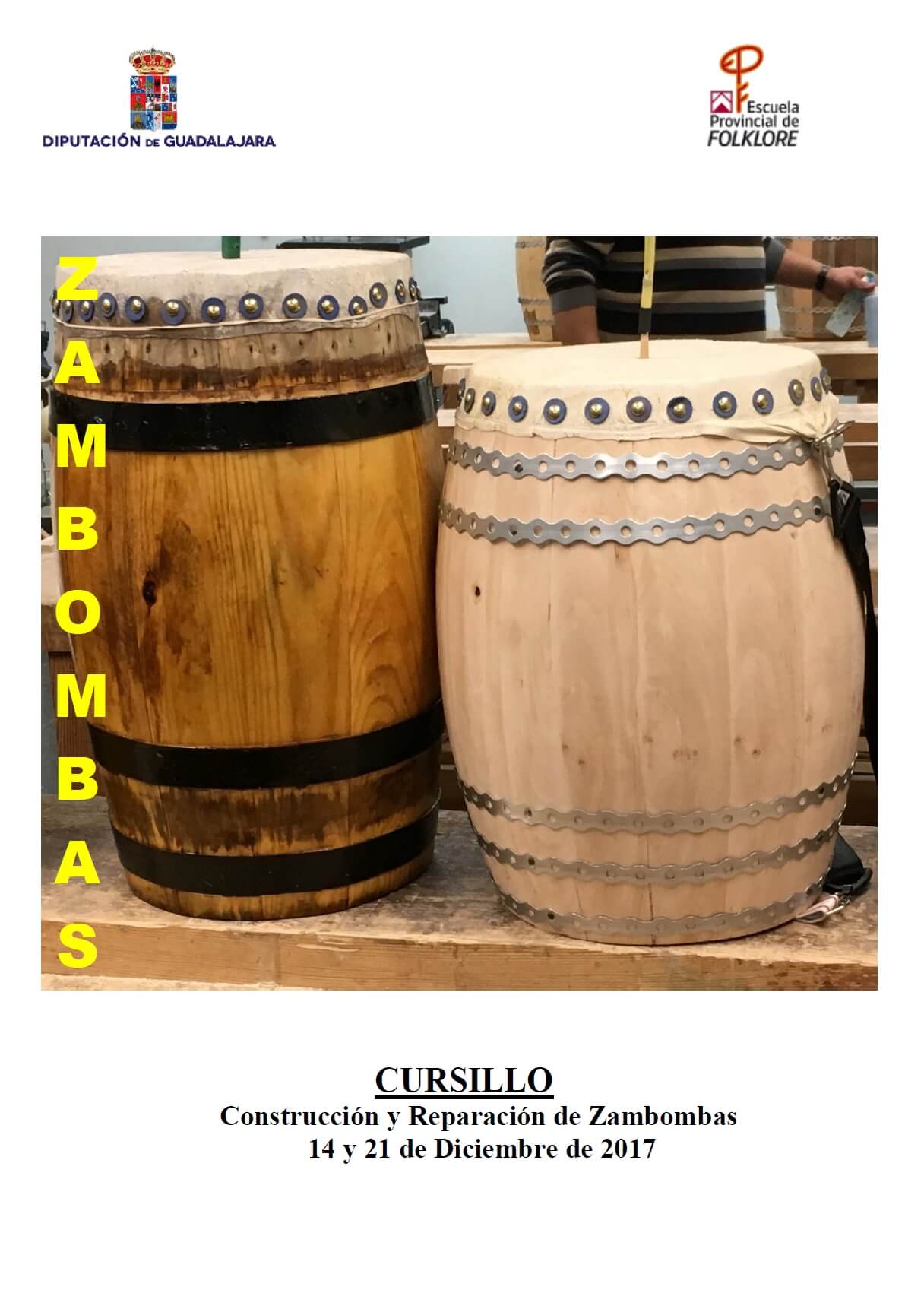 La Escuela de Folklore de la Diputación de Guadalajara convoca un cursillo de construcción de zambombas 3 La Escuela de Folklore de la Diputación de Guadalajara convoca un cursillo de construcción de zambombas
