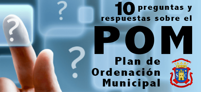 Diez preguntas y respuestas sobre el Plan de Ordenación Municipal de San Clemente
