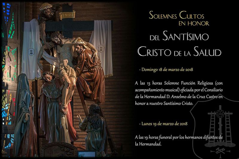 La M. I. V. H. del Santísimo Cristo de la Salud (el Descendimiento) celebra este domingo la Función a su Titular