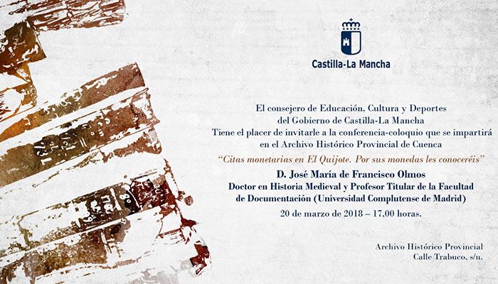 Las ‘Citas monetarias en El Quijote. Por sus monedas les conoceréis’ llegan a las conferencias del Archivo de Cuenca