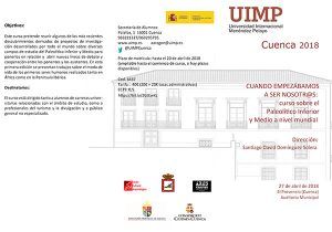 La UIMP analizará el Paleolítico Inferior y Medio a nivel mundial, de la mano de su sede en Cuenca