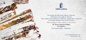 Las ‘Dotes de mujeres nobles, religiosas y clases bajas’ llegan al ciclo de conferencias del archivo histórico de Cuenca