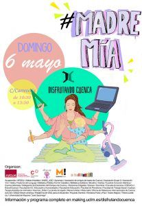 Este domingo llega una nueva edición de Disfrutando Cuenca 2018 especial Día de la Madre