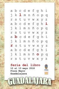 La Feria del Libro Primavera 2018 de Guadalajara se celebrará en la Plaza Mayor del 10 al 13 de mayo