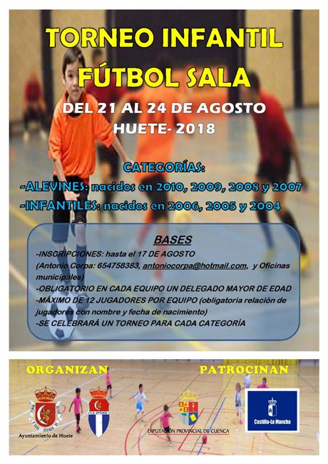Huete acogerá entre el 21 y el 24 de agosto el Torneo Infantil de Fútbol-Sala 1 Huete acogerá entre el 21 y el 24 de agosto el Torneo Infantil de Fútbol-Sala