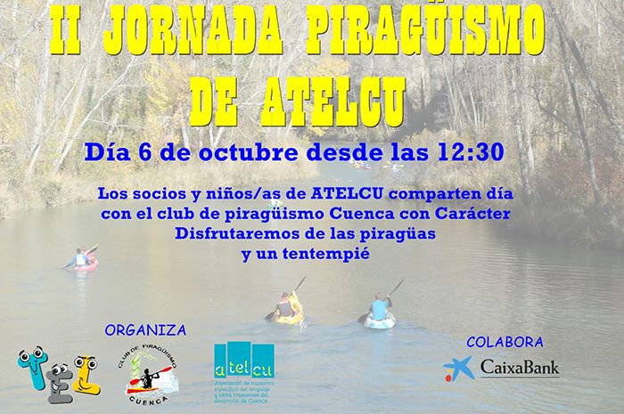 ATELCU y el Club Piragüismo Cuenca con Carácter organizan por segundo año una Jornada de Piragüismo 3 ATELCU y el Club Piragüismo Cuenca con Carácter organizan por segundo año una Jornada de Piragüismo