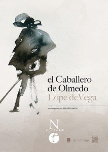 El caballero de Olmedo de Lope de Vega llega el sábado, 17 de noviembre, al Buero Vallejo