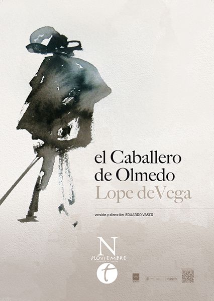 El caballero de Olmedo de Lope de Vega llega el sábado, 17 de noviembre, al Buero Vallejo
