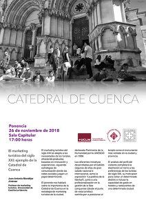 El profesor Juan Antonio Mondéjar ofrece hoy la conferencia El marketing turístico del siglo XXI ejemplo la Catedral de Cuenca