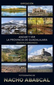 El viernes 5 se inaugura en la ermita de San Roque de Sigüenza la exposición de fotografía Andar y ver la provincia de Guadalajara de Nacho Abascal