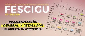 FESCIGU 2019 Una programación con cinco días repletos de cine