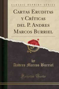 La aportación a la cultura ilustrada del jesuita Marcos Burriel, en los martes de la RACAL
