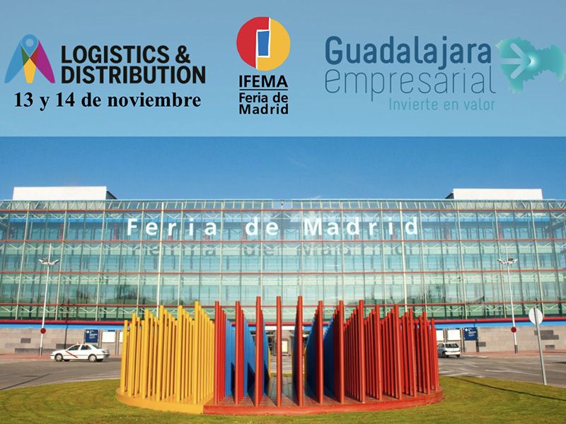“Guadalajara Empresarial” estará presente en la Feria Logistic&Distribution 2019 3 “Guadalajara Empresarial” estará presente en la Feria Logistic&Distribution 2019