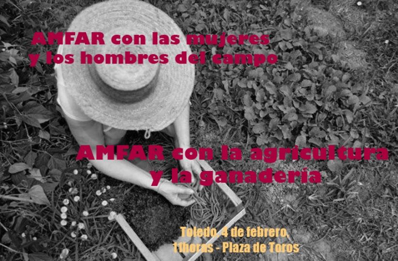 AMFAR se suma a la manifestación en defensa del sector agrario