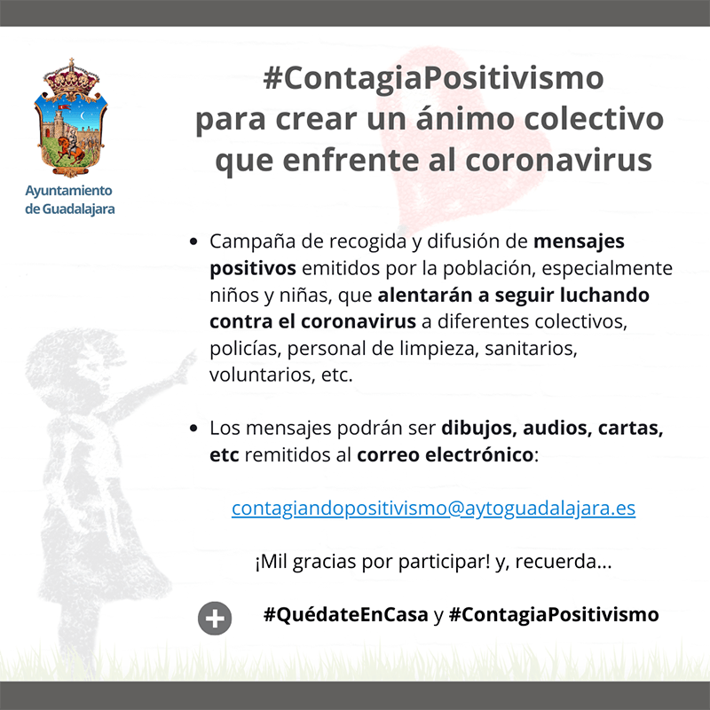 El Ayuntamiento de Guadalajara inicia la actividad #ContagiaPositivismo para crear un ánimo colectivo que enfrente al coronavirus