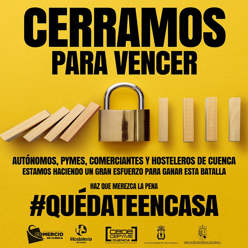 La Asociación de Comercio de Cuenca y HC Hostelería lanzan la campaña “Cerramos para vencer” pidiendo a los conquenses que se queden en casa