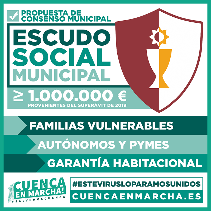 Cuenca en Marcha! busca el acuerdo de todos los grupos para destinar 1 millón de euros a un “Escudo Social Municipal” 3 Cuenca en Marcha! busca el acuerdo de todos los grupos para destinar 1 millón de euros a un “Escudo Social Municipal”