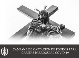 La Hermandad de Ntro. Padre Jesús Nazareno de El Salvador pone en marcha una campaña de captación de fondos para donar a Cáritas Parroquial de El Salvador