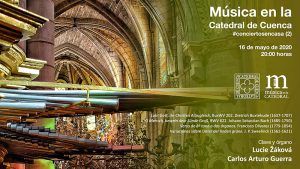 Continúa la actividad cultural de la Catedral de Cuenca ‘a puerta cerrada’