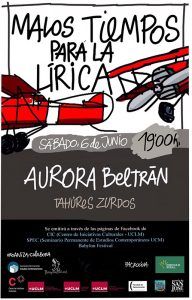 El ciclo “Malos tiempos para la Lírica” concluye este sábado su edición “virtual” con una entrevista a Aurora Beltrán
