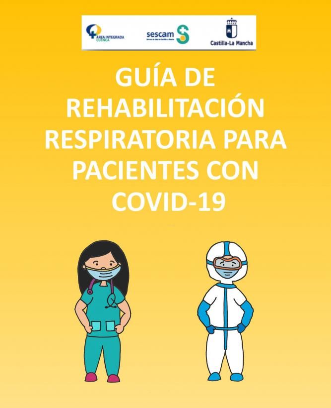 El Servicio de Medicina Física y Rehabilitación del Hospital de Cuenca elabora una Guía de Rehabilitación Pulmonar para pacientes que han superado la Covid-19 3 El Servicio de Medicina Física y Rehabilitación del Hospital de Cuenca elabora una Guía de Rehabilitación Pulmonar para pacientes que han superado la Covid-19