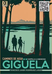 Caminos de Agua, una publicación que recuerda la importancia de los ríos como ejes vertebradores en Castilla-La Mancha