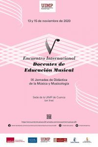 La sede de la UIMP de Cuenca acoge el Encuentro Internacional de Docentes de Música entre el viernes 13 y el domingo 15 de noviembre de 2020