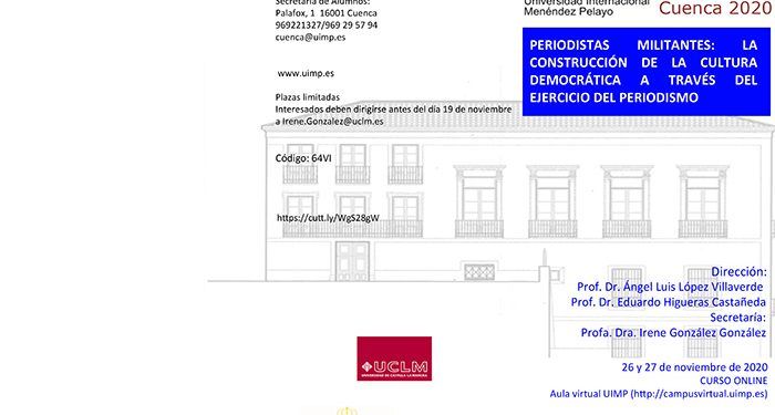 El SPEC-UCLM organiza el encuentro virtual: “Periodistas militantes: la construcción de la cultura democrática a través del ejercicio del periodismo” 1 El SPEC-UCLM organiza el encuentro virtual “Periodistas militantes la construcción de la cultura democrática a través del ejercicio del periodismo”