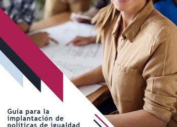 CECAM publica una “Guía para la implantación de políticas de igualdad en las empresas de Castilla-La Mancha”