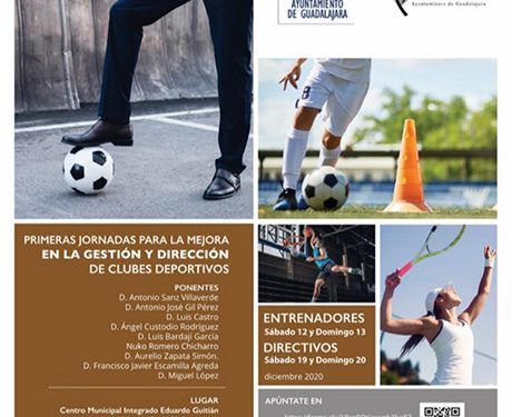 Este sábado se inauguran en Guadalajara las I Jornadas para la Mejora en la Gestión y Dirección de Clubes Deportivos con ponentes expertos en la materia