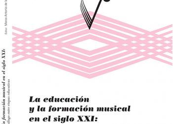 La relevancia de la educación y formación musical en el siglo XXI, a estudio en un libro