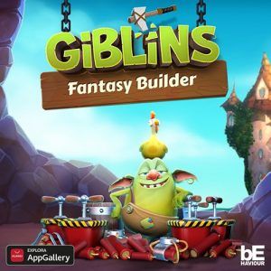 Los usuarios de Huawei entre los primeros en disfrutar del juego Giblins™ Fantasy Builder en AppGallery