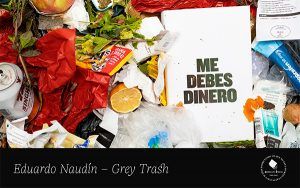 Me debes dinero, un libro que recoge la basura que nos rodea y la convierte en algo más...., mucho más