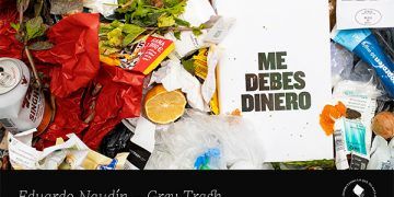 Me debes dinero, un libro que recoge la basura que nos rodea y la convierte en algo más…., mucho más