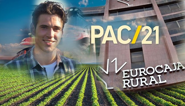 Arranca la PAC en Eurocaja Rural ampliando sus servicios de tramitación