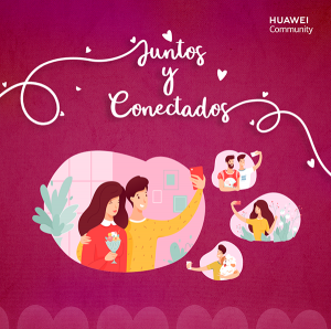 Huawei Community conecta con sus HuaFans a través del concurso #SanValentinHUAWEI